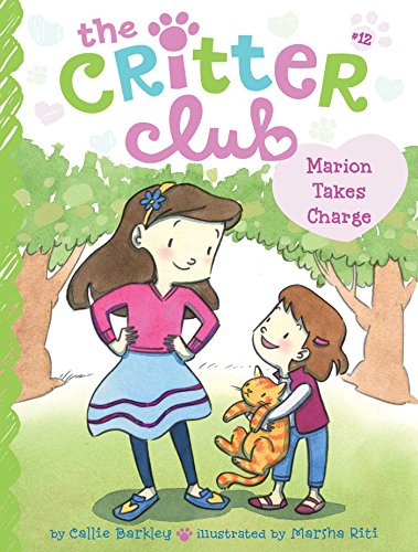 Marion Takes Charge (The Critter Club Book 12) (English Edition) Marion Takes Charge (The Critter Club Book 12) (English Edition)