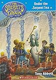 The Secrets of Droon #12: Under the Serpent Sea