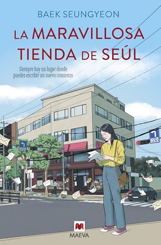 La maravillosa tienda de Seúl: Siempre hay un lugar donde puedes escribir un nuevo comienzo (Gra...