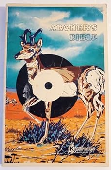 Archer's Bible (Catalog): The Doug Kittredge Bow Hut