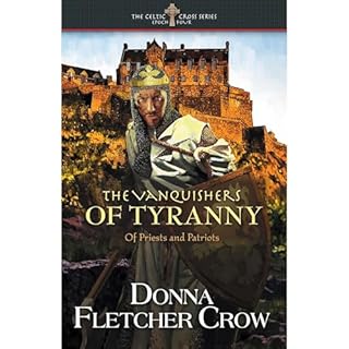 The Vanquishers of Tyranny Audiolibro Por Donna Fletcher Crow arte de portada
