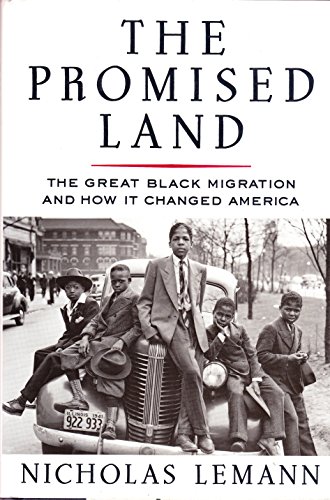 The Promised Land: The Great Black Migration an... 0394560043 Book Cover