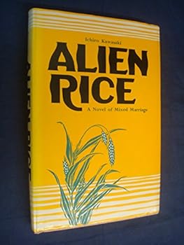 Paperback Alien Rice; A Novel. Book