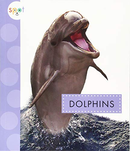Preisvergleich Produktbild Dolphins (Spot Ocean Animals)