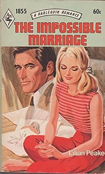 Paperback The Impossible Marriage (Harlequin #958) Book