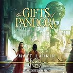 Cover of The Gifts of Pandora: Eschaton Cycle