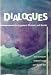 Dialogues An Argument Rhetoric and Reader