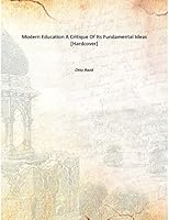 Modern Education A Critique Of Its Fundamental Ideas 1932 [Hardcover] 9333342540 Book Cover