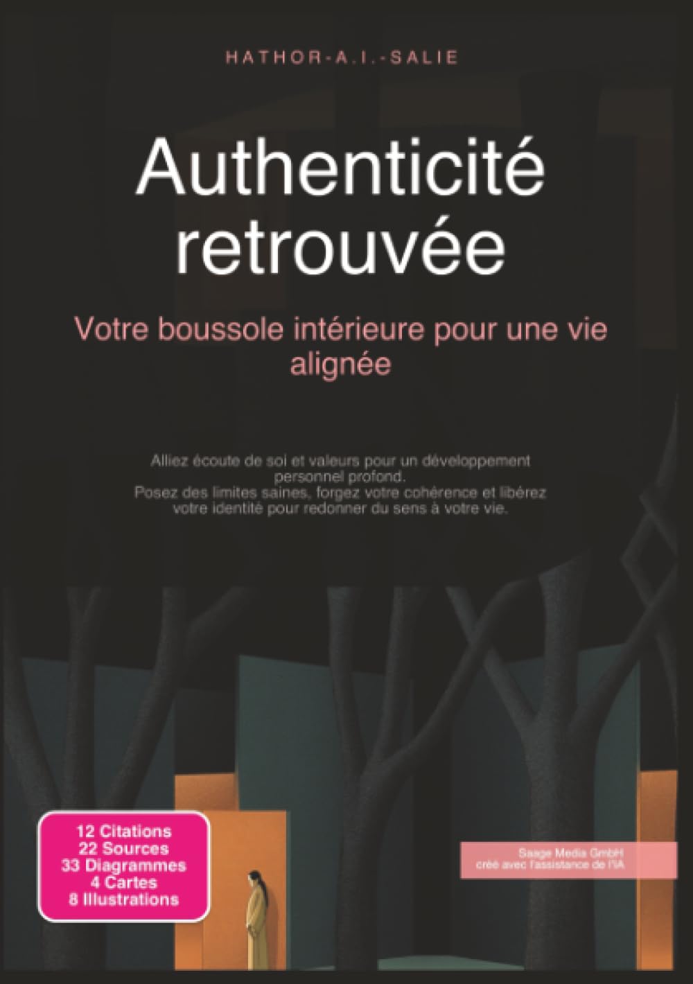 Authenticité retrouvée: Votre boussole intérieure pour une vie alignée (Développement personnel)