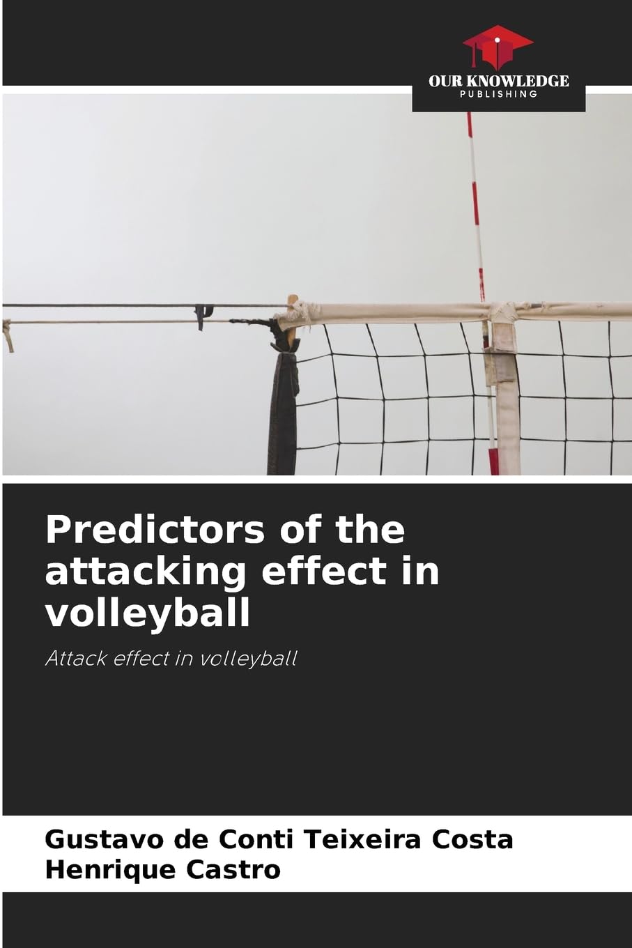 Predictors of the attacking effect in volleyball: Attack effect in volleyball