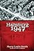 Hamburg 1947: A Place for the Heart to Kip
