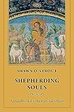 Shepherding Souls: A Handbook for the Pastoral Offices
