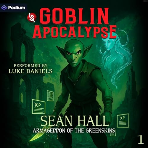 Goblin Apocalypse Audiobook By Sean Hall cover art