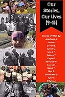 Our Stories, Our Lives (9-11) 1705975054 Book Cover