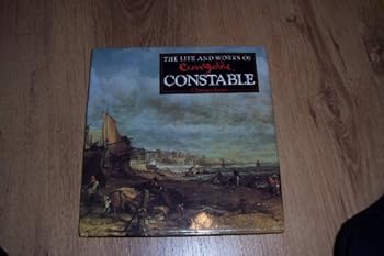 Life and Works of Constable