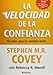 La velocidad de la confianza (Spanish Edition)