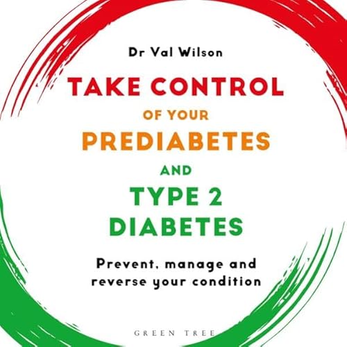 Take Control of Your Prediabetes and Type 2 Diabetes Audiolivro Por Dr Val Wilson capa