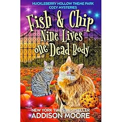 Fish and Chip: Nine Lives One Dead Body Audiobook By Addison Moore cover art