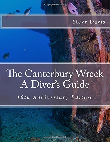 The Canterbury Wreck: A Diver's Guide
