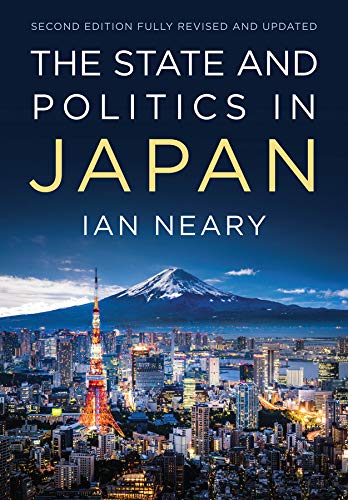 The State and Politics In Japan      2nd Edition, Kindle Edition