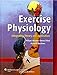 Exercise Physiology: Integrating Theory and Application