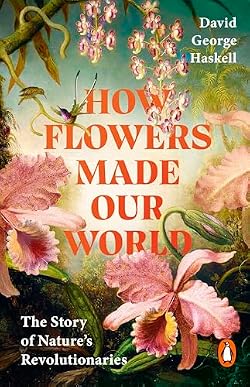 How Flowers Made Our World cover image