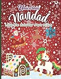  Unicornio Navidad Libro De Colorear Para Niños: Unas páginas divertidas llenas de personajes navideños (Santa, Rudolph, Elf, muñeco de nieve … Bonita ... para celebrar, aliviar el estrés y relajarse