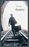 Gleisläufer: Flensburg-Krimi 3940926434 Book Cover