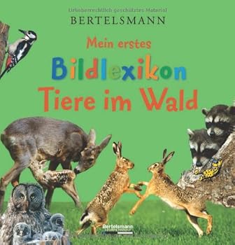 Hardcover Mein erstes Bildlexikon - Tiere im Wald [German] Book