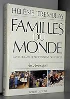 Familles du Monde: Tome 1 - Les Ameriques 2221052749 Book Cover