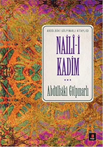 Naili-i Kadim: Abdülbaki Gölpınarlı Kitaplığı