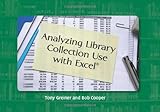 Analyzing Library Collection Use with Excel&reg;