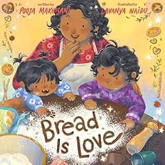 Bread Is Love Audiolibro Por Pooja Makhijani, Lavanya Naidu arte de portada