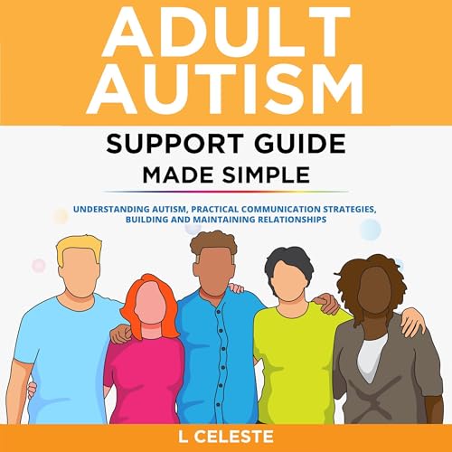 Adult Autism Support Guide Made Simple by L Celeste episode artwork