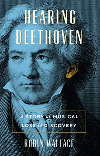 Télécharger Hearing Beethoven: A Story of Musical Loss and Discovery (English Edition) Livre eBook France