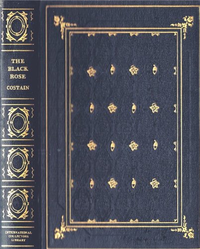 The Black Rose (International Collector's Libra... B001F4MQC0 Book Cover