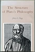 The Structure of Plato's Philosophy 0838718787 Book Cover