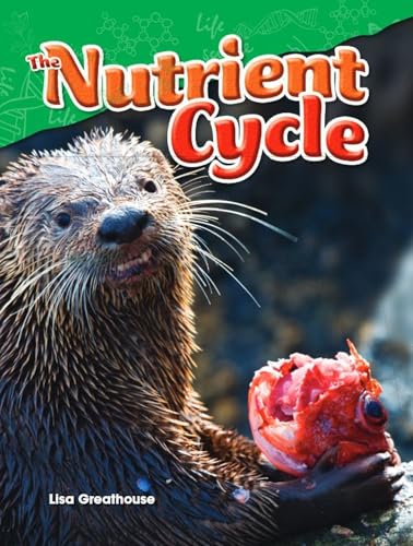 The Nutrient Cycle