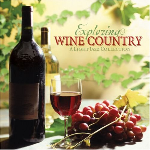 Exploring Wine Country Amazon.fr CD et Vinyles}