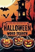 Halloween Word Search Book (52 Eerie themes, 1040 Creepy words): For Kids, Teens, Adults or Seniors! Relaxing fun for your brain! (Word Search Puzzles) B0CKKYH6DK Book Cover