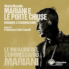 Mariani e le porte chiuse - Indagine a Campopisano Audiolibro Por Maria Masella arte de portada