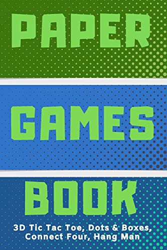 3D Tic Tac Toe, Dots & Boxes, Four In A Row, Hang Man Paper Games Activity Book| Classic Activities For Children: Play Notebook For Child (Boy or ... Kids To Learn Old School Paper & Pen Games image 3