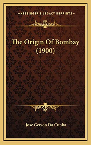 The Origin Of Bombay (1900)