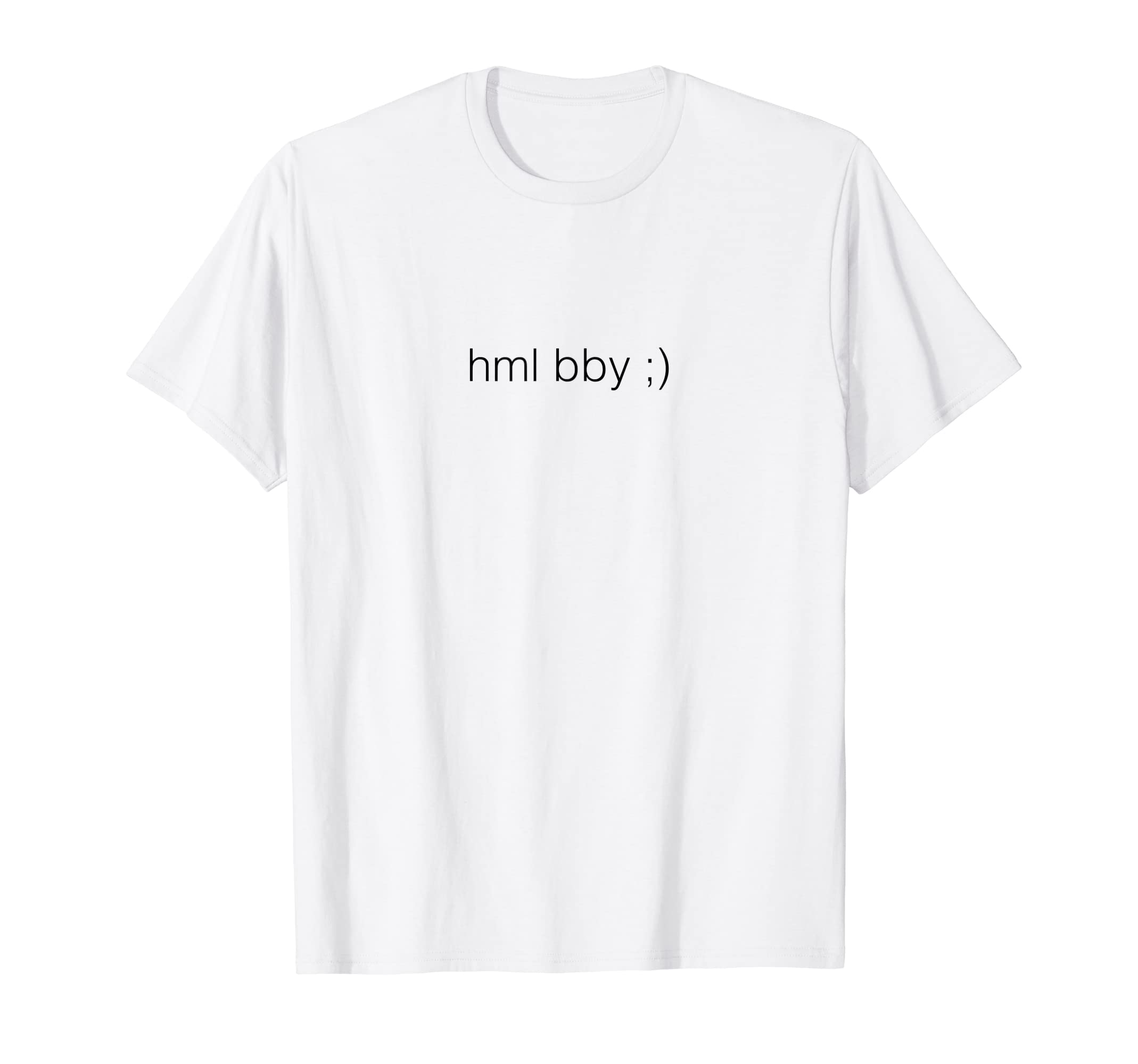 hml bby (Hit My Line Baby) T-Shirt T-Shirt