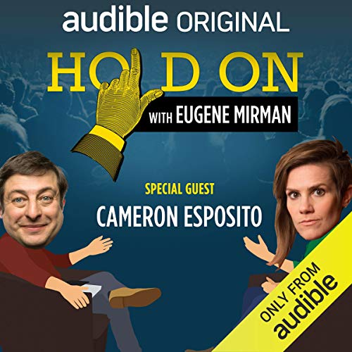 Enjoy Ep. 7: Just for Laughs Festival: Cameron Esposito (Hold On with Eugene Mirman) from Eugene Mirman, Cameron Esposito episode artwork