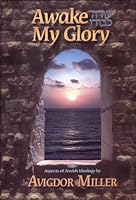 Awake My Glory - Aspects of Jewish Idealogy B000HWDAVW Book Cover