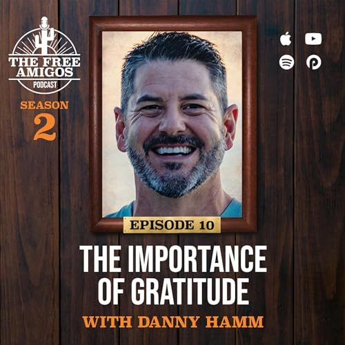 Episode 24: SE02 EP10 - The Importance of Gratitude
