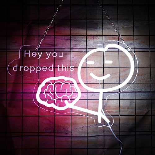 Image of LED Funny Neon Sign Hey You Drop This Brain Neon Light for Men Room Decor office Decor Birthday Gifts 15.7 * 10.3 In