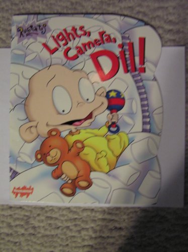 RUGRATS LIGHTS, CAMERA, DIL! 0439164990 Book Cover