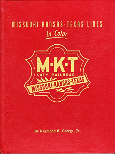 Missouri Kansas Texas Lines in Color